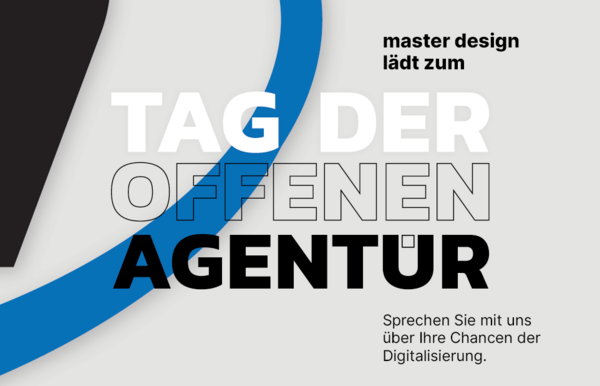 Einladung zur Tag der offenen „Agentür“ bei master design